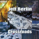 Jeff Berlin - Crossroads '1998