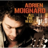 Adrien Moignard - All The Way '2010