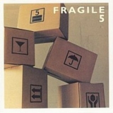 Fragile - Fragile 5 '2000