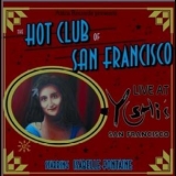 The Hot Club Of San Francisco - The Hot Club Of Sf '1993