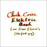 The Chick Corea Elektric Band - Live From Elario's '1996