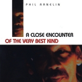 Phil Ranelin - A Close Encounter Of The Very Best Kind '1996
