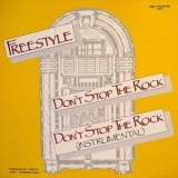 Freestyle - Don't Stop The Rock [CDM] '1985
