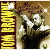 Tom Browne - Mo' Jamaica Funk '1994 - Album