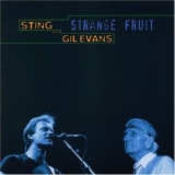 Sting & Gil Evans - Strange Fruit '1987