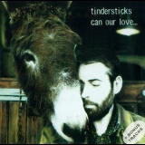 Tindersticks - Can Our Love... '2001