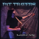 Pat Travers - Lookin' Up '1996