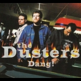 The Dusters - Dang! '2002