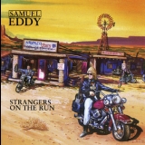 Samuel Eddy - Strangers On The Run '1995