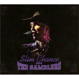 Slim Chance & The Gamblers - Slim Chance And The Gamblers '2012