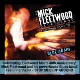 The Mick Fleetwood Blues Band - Blue Again '2008