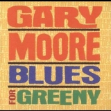 Gary Moore - Blues For Greeny '1995