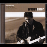 Aynsley Lister - Everything I Need '2000