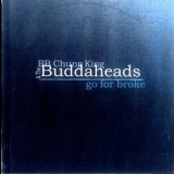 Bb Chung King & The Buddaheads - Go For Broke '2000