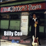 Billy Cox - Old School Blue Blues '2011