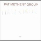 Pat Metheny - First Circle '1984