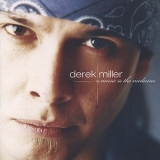 Derek Miller - Music Is The Medicine '2002