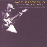Jaco Pastorius - The Florida Concert '1981