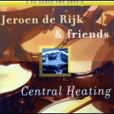 Jeroen De Rijk - Central Heating '1999