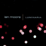 Ian Moore - Luminaria '2004