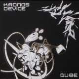 Kronos Device - Qube '2004