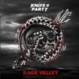 Knife Party - Rage Valley [EP]  '2012 - EP