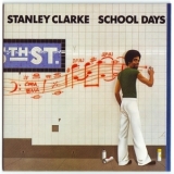 Stanley Clarke - School Days (remaster) '1976
