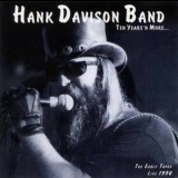 Hank Davison Band - Ten Years And More...live 1990 Cd 1 '1990