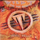 Wild 'T' and the Spirit - Givin' Blood '1993 - Album