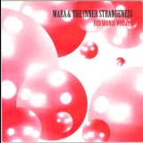 Mara & The Inner Strangeness - Red Sounds Whisper '2012