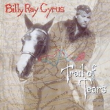 Billy Ray Cyrus - Trail Of Tears '1996 - Album