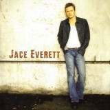 Jace Everett - Jace Everett '2006