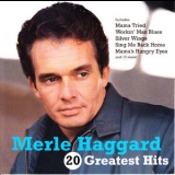 Merle Haggard - 20 Greatest Hits '2002
