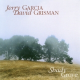 Jerry Garcia & David Grisman - Shady Grove '1996 - Album