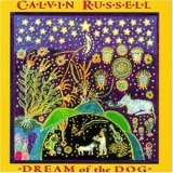 Calvin Russell - Dream Of The Dog '1995