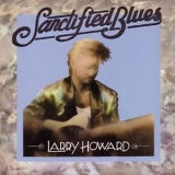 Larry Howard - Sanctified Blues '1987