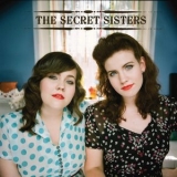 The Secret Sisters - The Secret Sisters '2010 - Album