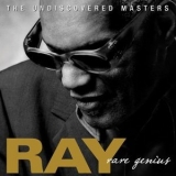 Ray Charles - Rare Genius-the Undiscovered Masters '2010