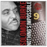 Solomon Burke - Nothing's Impossible '2010