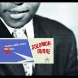 Solomon Burke - No Man Walks Alone 1955-1957 '2008