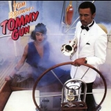 Tom Browne - Tommy Gun '1984