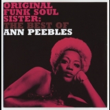 Ann Peebles - Original Funk Soul Sister '2006