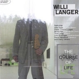 Willi Langer - The Course Of Life '2001 - Album