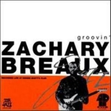 Zachary Breaux - Groovin' '1992