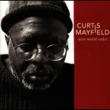 Curtis Mayfield - New World Order '1996