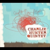 Charlie Hunter Quintet - Right Now Move '2003