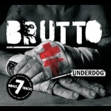 Brutto - Underdog '2015