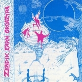 Zendik Farm Orgaztra - Danze Of The Cozmic Warriorz '1986