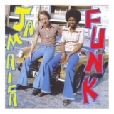 Jamaica Funk - Jamaica Funk '2007