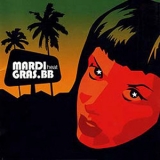 Mardi Gras.bb - Heat '2003 - Album